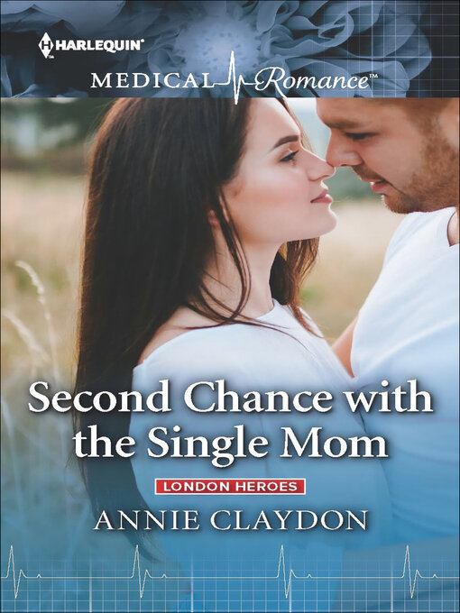Title details for Second Chance with the Single Mom by Annie Claydon - Available